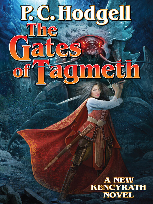 Title details for The Gates of Tagmeth by P. C. Hodgell - Available